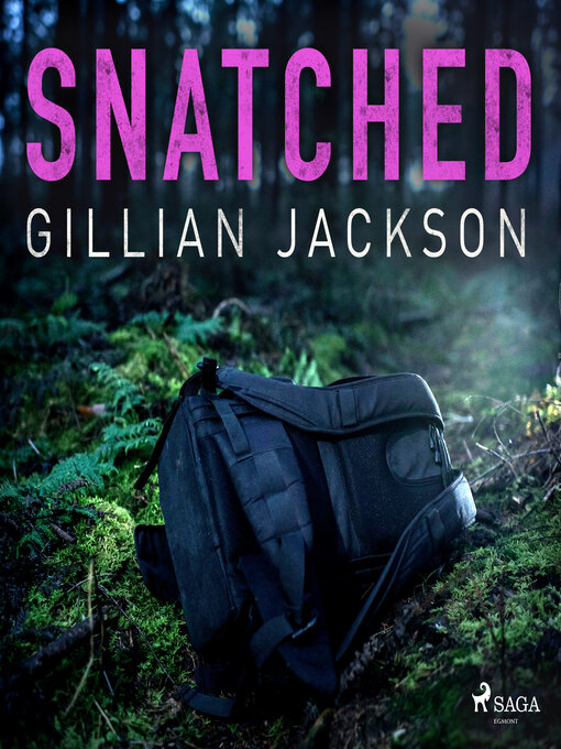 Title details for Snatched by Gillian Jackson - Available